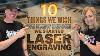 10 Things I Wish I Knew Before I Started Laser Engraving